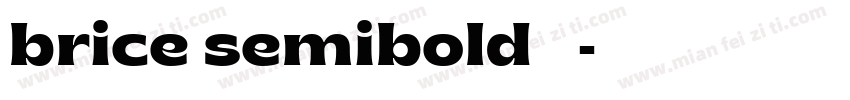 brice semibold 下载字体转换